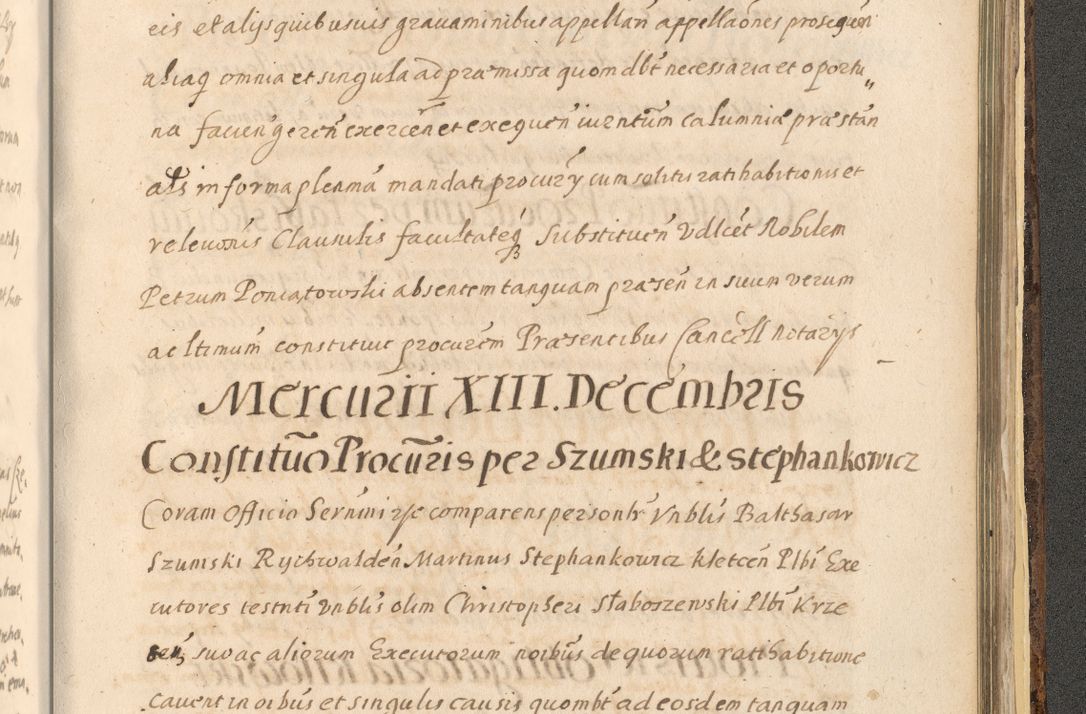 Zdjęcie nr 1573 dla obiektu archiwalnego: Acta actorum, institutionum, resignationum, provisionum, decretorum, sententiarum, inscriptionum, testamentorum, confirmationum, ingrossationum, obligationum, quietationum, constitutionum R. D. Andreae Szołdrski, episcopi Kijoviensis, Gnesnensis et Posnaniensis praepositi, cantoris Cracoviensis, Vladislaviensis canonici, R. S. M. secretarii, episcopatus Cracoviensis in spiritualibus er temporalibus deputati anno 1633, 1634 et 1635