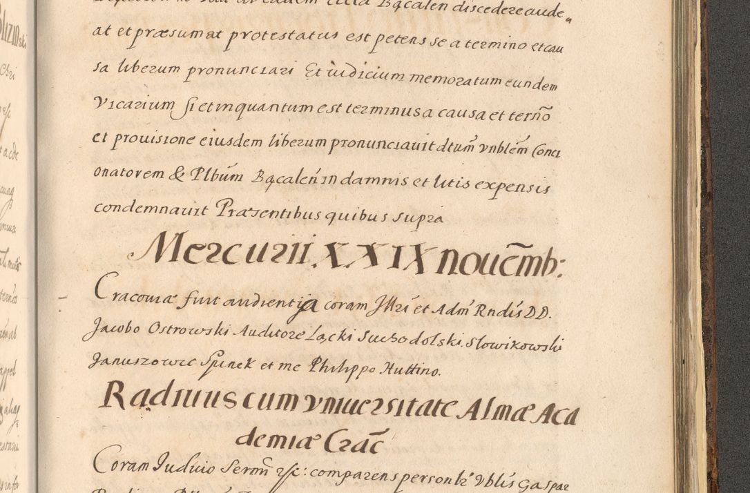 Zdjęcie nr 1545 dla obiektu archiwalnego: Acta actorum, institutionum, resignationum, provisionum, decretorum, sententiarum, inscriptionum, testamentorum, confirmationum, ingrossationum, obligationum, quietationum, constitutionum R. D. Andreae Szołdrski, episcopi Kijoviensis, Gnesnensis et Posnaniensis praepositi, cantoris Cracoviensis, Vladislaviensis canonici, R. S. M. secretarii, episcopatus Cracoviensis in spiritualibus er temporalibus deputati anno 1633, 1634 et 1635