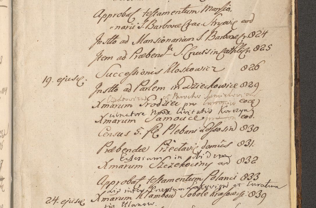 Zdjęcie nr 1731 dla obiektu archiwalnego: Acta actorum, institutionum, resignationum, provisionum, decretorum, sententiarum, inscriptionum, testamentorum, confirmationum, ingrossationum, obligationum, quietationum, constitutionum R. D. Andreae Szołdrski, episcopi Kijoviensis, Gnesnensis et Posnaniensis praepositi, cantoris Cracoviensis, Vladislaviensis canonici, R. S. M. secretarii, episcopatus Cracoviensis in spiritualibus er temporalibus deputati anno 1633, 1634 et 1635