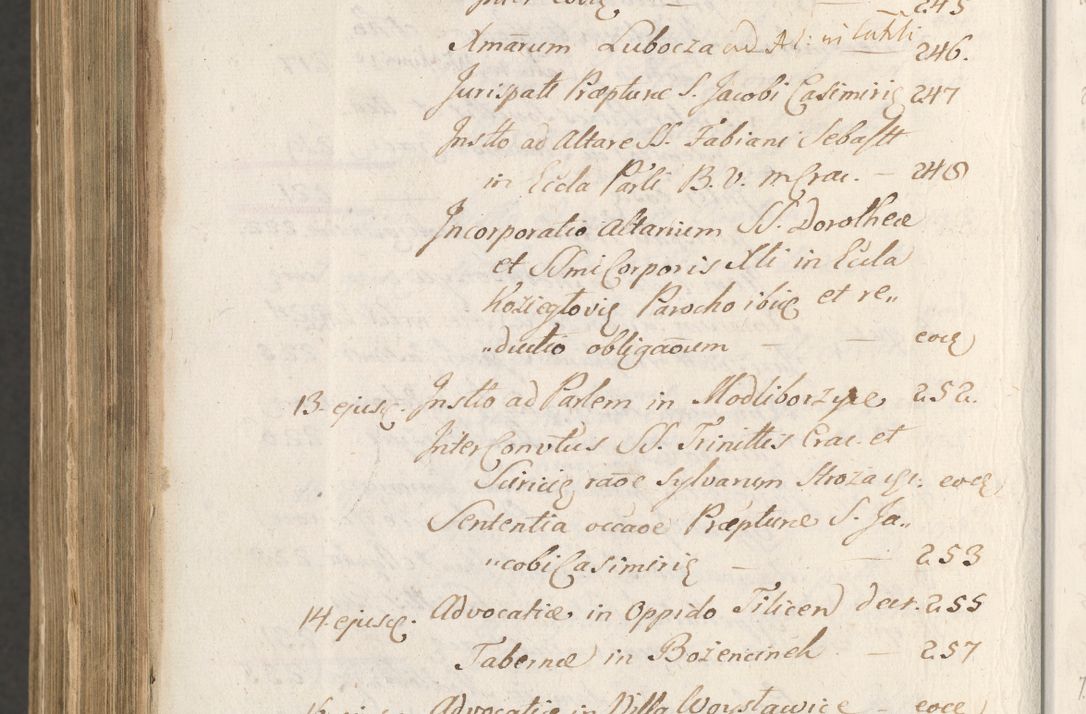 Zdjęcie nr 1706 dla obiektu archiwalnego: Acta actorum, institutionum, resignationum, provisionum, decretorum, sententiarum, inscriptionum, testamentorum, confirmationum, ingrossationum, obligationum, quietationum, constitutionum R. D. Andreae Szołdrski, episcopi Kijoviensis, Gnesnensis et Posnaniensis praepositi, cantoris Cracoviensis, Vladislaviensis canonici, R. S. M. secretarii, episcopatus Cracoviensis in spiritualibus er temporalibus deputati anno 1633, 1634 et 1635