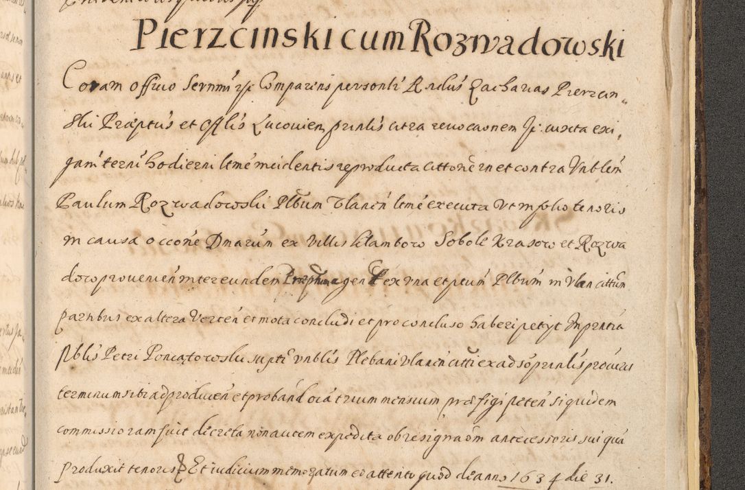 Zdjęcie nr 1689 dla obiektu archiwalnego: Acta actorum, institutionum, resignationum, provisionum, decretorum, sententiarum, inscriptionum, testamentorum, confirmationum, ingrossationum, obligationum, quietationum, constitutionum R. D. Andreae Szołdrski, episcopi Kijoviensis, Gnesnensis et Posnaniensis praepositi, cantoris Cracoviensis, Vladislaviensis canonici, R. S. M. secretarii, episcopatus Cracoviensis in spiritualibus er temporalibus deputati anno 1633, 1634 et 1635