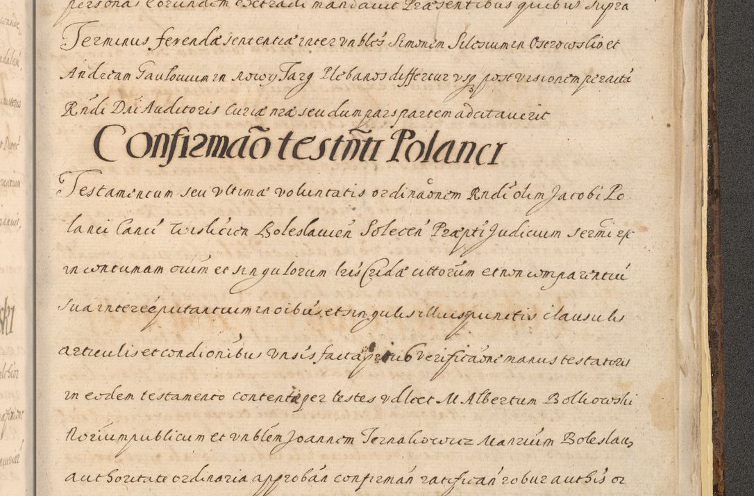 Zdjęcie nr 1677 dla obiektu archiwalnego: Acta actorum, institutionum, resignationum, provisionum, decretorum, sententiarum, inscriptionum, testamentorum, confirmationum, ingrossationum, obligationum, quietationum, constitutionum R. D. Andreae Szołdrski, episcopi Kijoviensis, Gnesnensis et Posnaniensis praepositi, cantoris Cracoviensis, Vladislaviensis canonici, R. S. M. secretarii, episcopatus Cracoviensis in spiritualibus er temporalibus deputati anno 1633, 1634 et 1635