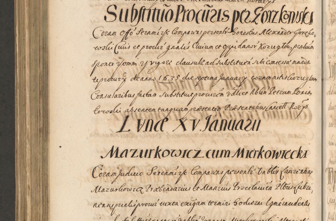 Zdjęcie nr 1644 dla obiektu archiwalnego: Acta actorum, institutionum, resignationum, provisionum, decretorum, sententiarum, inscriptionum, testamentorum, confirmationum, ingrossationum, obligationum, quietationum, constitutionum R. D. Andreae Szołdrski, episcopi Kijoviensis, Gnesnensis et Posnaniensis praepositi, cantoris Cracoviensis, Vladislaviensis canonici, R. S. M. secretarii, episcopatus Cracoviensis in spiritualibus er temporalibus deputati anno 1633, 1634 et 1635