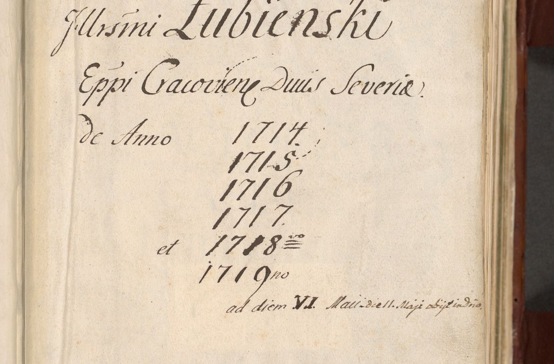 Zdjęcie nr 4 dla obiektu archiwalnego: Acta actorum episcopalium R. D. Casimiri a Łubna Łubiński, episcopi Cracoviensis, ducis Severiae ab anno 1714 ad annum 1719 conscripta. Volumen II