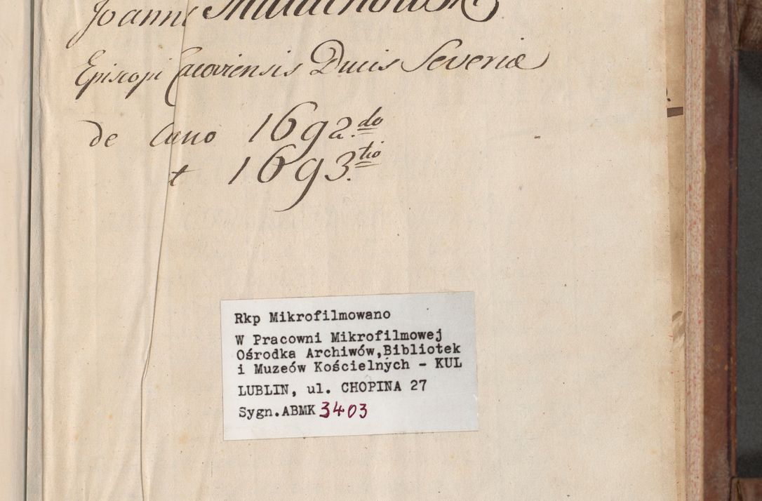 Zdjęcie nr 5 dla obiektu archiwalnego: Volumen VI actorum episcopalium R. D. Joannis Małachowski, episcopi Cracoviensis, ducis Severiae de anno 1692 et 1693, quorum index ad finem videatur