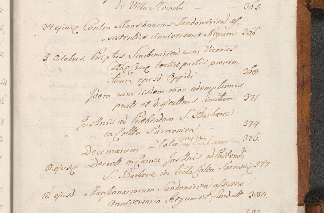 Zdjęcie nr 882 dla obiektu archiwalnego: Volumen V actorum episcopalium R. D. Joannis Małachowski, episcopi Cracoviensis, ducis Severiae per annos 1690 et 1691 acticatorum, quorum index ad finem praesentis voluminis exhibetur adnotatus