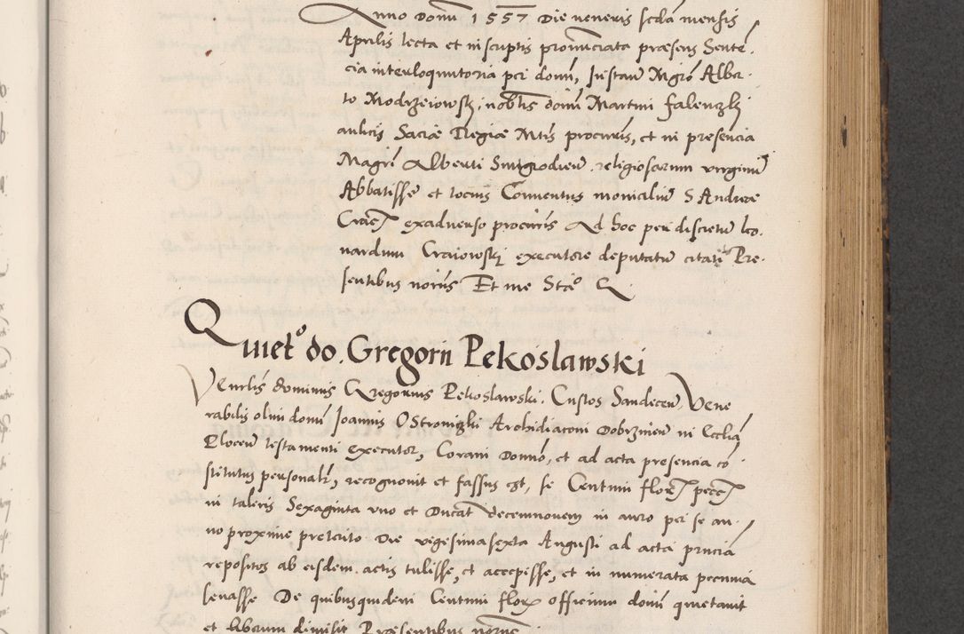 Zdjęcie nr 515 dla obiektu archiwalnego: Acta actorum causarum, sentenciarum diffinitivarum quam interloquutiorum, decretorum, obligationum, quietationum et constitutionum procuratorum coram reverndo domino Petri Porembski preposito Ossviencimensi, canonico et officiali Cracoviensi generali ad annum Dimini 1556, inditione quatuor decima, pontificatus sanctissimi in Christo patris domini Pauli divina providencia pape IIII anno ispius.