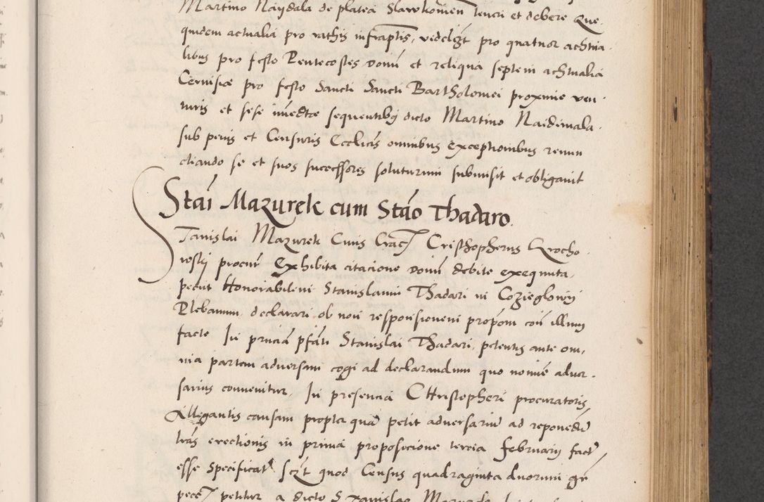 Zdjęcie nr 493 dla obiektu archiwalnego: Acta actorum causarum, sentenciarum diffinitivarum quam interloquutiorum, decretorum, obligationum, quietationum et constitutionum procuratorum coram reverndo domino Petri Porembski preposito Ossviencimensi, canonico et officiali Cracoviensi generali ad annum Dimini 1556, inditione quatuor decima, pontificatus sanctissimi in Christo patris domini Pauli divina providencia pape IIII anno ispius.