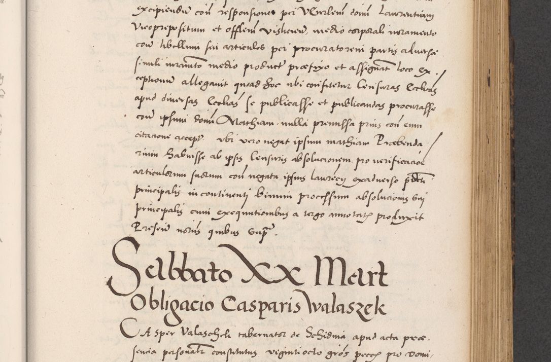 Zdjęcie nr 487 dla obiektu archiwalnego: Acta actorum causarum, sentenciarum diffinitivarum quam interloquutiorum, decretorum, obligationum, quietationum et constitutionum procuratorum coram reverndo domino Petri Porembski preposito Ossviencimensi, canonico et officiali Cracoviensi generali ad annum Dimini 1556, inditione quatuor decima, pontificatus sanctissimi in Christo patris domini Pauli divina providencia pape IIII anno ispius.