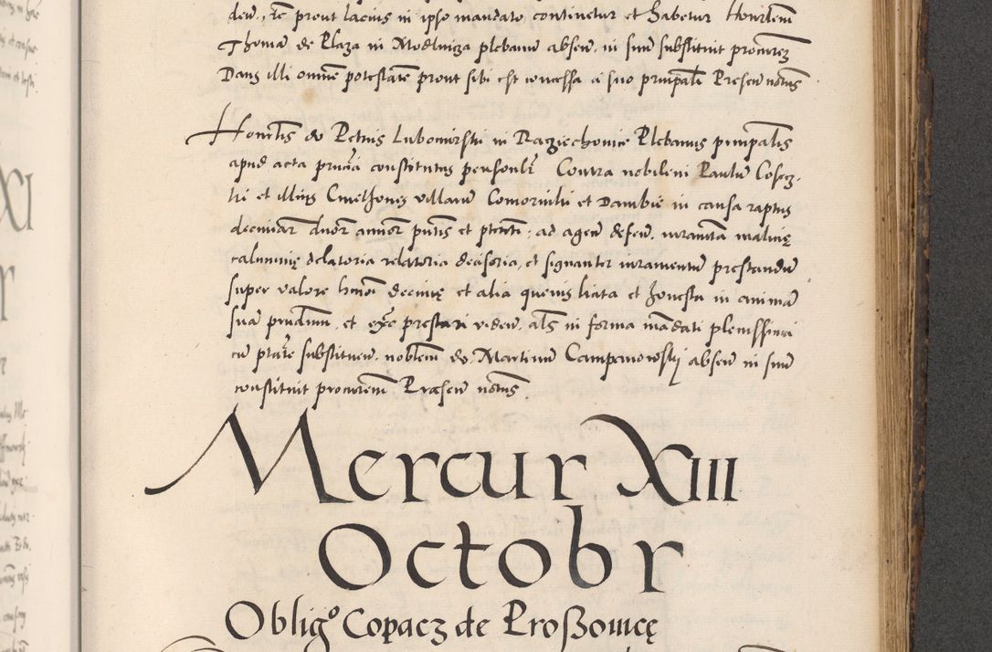 Zdjęcie nr 719 dla obiektu archiwalnego: Acta actorum causarum, sentenciarum diffinitivarum quam interloquutiorum, decretorum, obligationum, quietationum et constitutionum procuratorum coram reverndo domino Petri Porembski preposito Ossviencimensi, canonico et officiali Cracoviensi generali ad annum Dimini 1556, inditione quatuor decima, pontificatus sanctissimi in Christo patris domini Pauli divina providencia pape IIII anno ispius.
