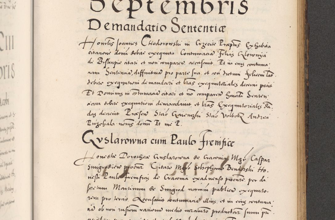 Zdjęcie nr 679 dla obiektu archiwalnego: Acta actorum causarum, sentenciarum diffinitivarum quam interloquutiorum, decretorum, obligationum, quietationum et constitutionum procuratorum coram reverndo domino Petri Porembski preposito Ossviencimensi, canonico et officiali Cracoviensi generali ad annum Dimini 1556, inditione quatuor decima, pontificatus sanctissimi in Christo patris domini Pauli divina providencia pape IIII anno ispius.