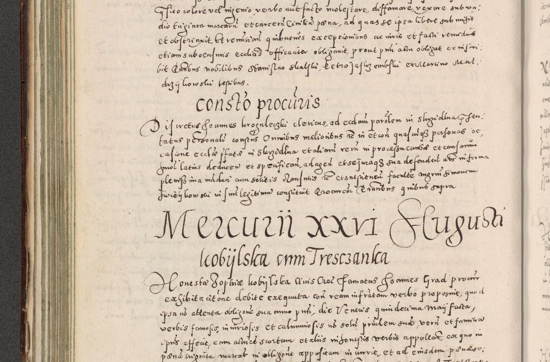 Zdjęcie nr 153 dla obiektu archiwalnego: Acta actorum causarum tam diffinitivarum quam interloquutoriarum sententiarum decretorum obligationum quietatorum constuorum pro reverendum coram Reverendo Domino Alberto Nininski Custode Sandecensis Canonico et Archipresbitero Viccarioque in Spiritualibus ac Officiali Generali Cracoviensis ad Annum Domini Millesimum Qumgentesimum Septuagentesimum Nonum cuius Judictio septima Pontificat SS. nostri Domini Gregory pp. tredecimi Anno septimo inchoantur faliciter