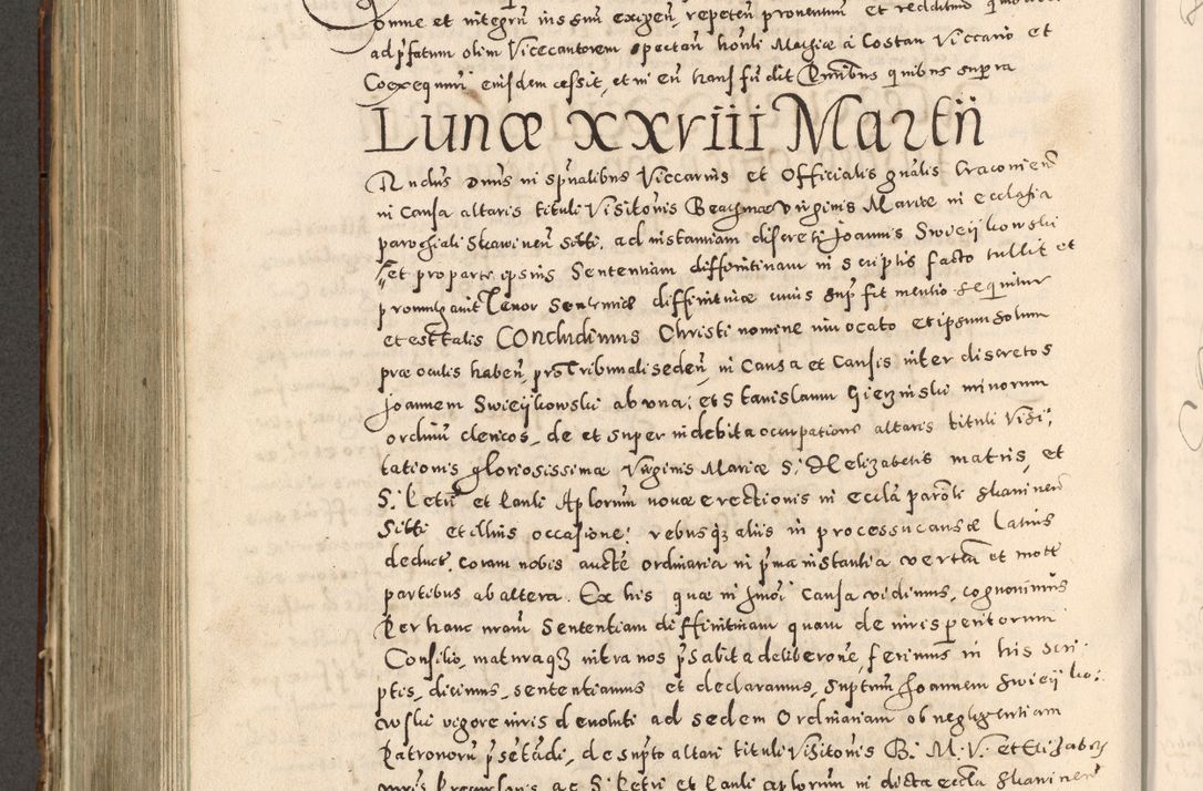Zdjęcie nr 535 dla obiektu archiwalnego: Acta actorum causarum tam diffinitivarum quam interloquutoriarum sententiarum decretorum obligationum quietatorum constuorum pro reverendum coram Reverendo Domino Alberto Nininski Custode Sandecensis Canonico et Archipresbitero Viccarioque in Spiritualibus ac Officiali Generali Cracoviensis ad Annum Domini Millesimum Qumgentesimum Septuagentesimum Nonum cuius Judictio septima Pontificat SS. nostri Domini Gregory pp. tredecimi Anno septimo inchoantur faliciter