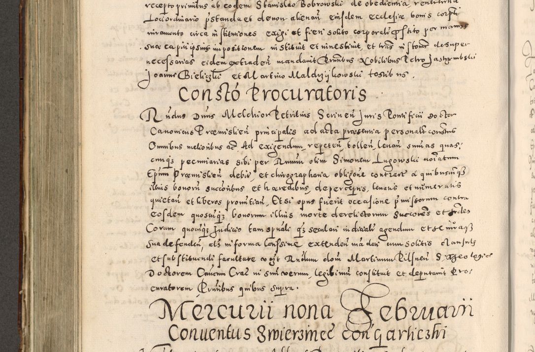 Zdjęcie nr 525 dla obiektu archiwalnego: Acta actorum causarum tam diffinitivarum quam interloquutoriarum sententiarum decretorum obligationum quietatorum constuorum pro reverendum coram Reverendo Domino Alberto Nininski Custode Sandecensis Canonico et Archipresbitero Viccarioque in Spiritualibus ac Officiali Generali Cracoviensis ad Annum Domini Millesimum Qumgentesimum Septuagentesimum Nonum cuius Judictio septima Pontificat SS. nostri Domini Gregory pp. tredecimi Anno septimo inchoantur faliciter