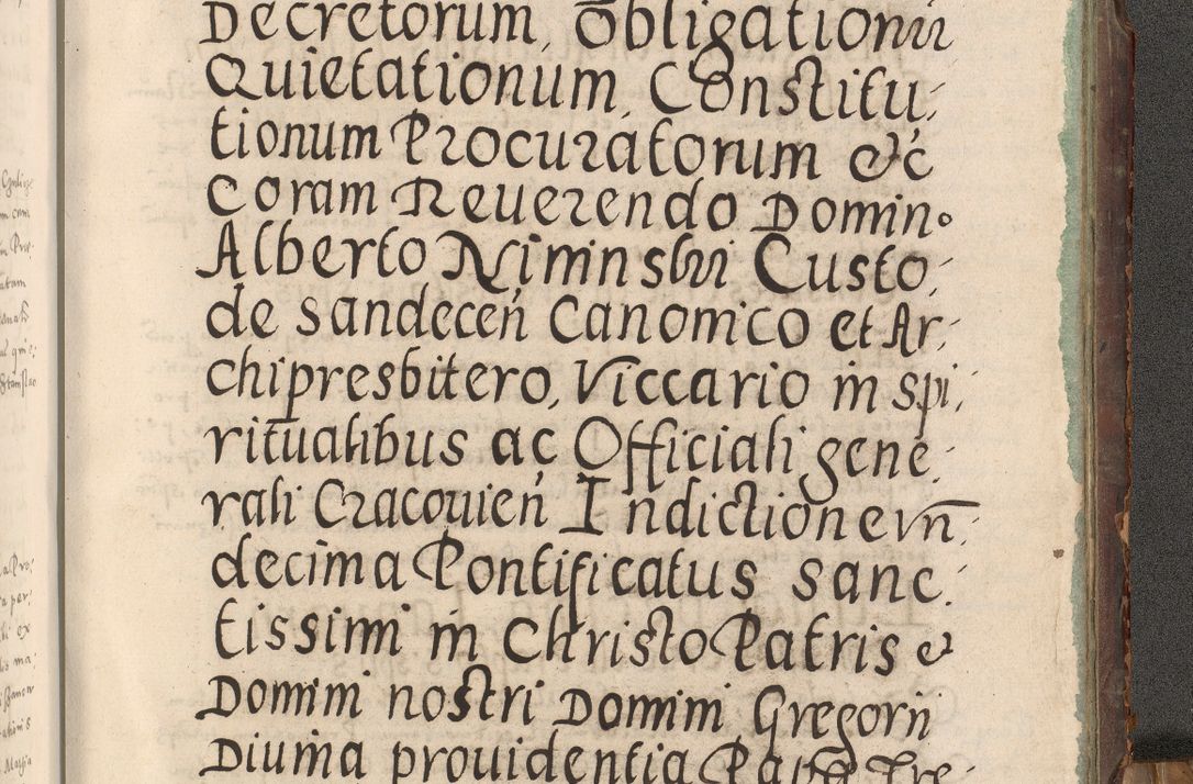 Zdjęcie nr 518 dla obiektu archiwalnego: Acta actorum causarum tam diffinitivarum quam interloquutoriarum sententiarum decretorum obligationum quietatorum constuorum pro reverendum coram Reverendo Domino Alberto Nininski Custode Sandecensis Canonico et Archipresbitero Viccarioque in Spiritualibus ac Officiali Generali Cracoviensis ad Annum Domini Millesimum Qumgentesimum Septuagentesimum Nonum cuius Judictio septima Pontificat SS. nostri Domini Gregory pp. tredecimi Anno septimo inchoantur faliciter