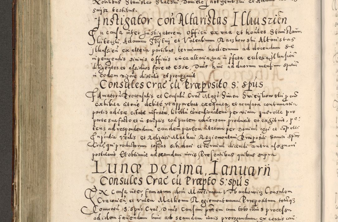 Zdjęcie nr 519 dla obiektu archiwalnego: Acta actorum causarum tam diffinitivarum quam interloquutoriarum sententiarum decretorum obligationum quietatorum constuorum pro reverendum coram Reverendo Domino Alberto Nininski Custode Sandecensis Canonico et Archipresbitero Viccarioque in Spiritualibus ac Officiali Generali Cracoviensis ad Annum Domini Millesimum Qumgentesimum Septuagentesimum Nonum cuius Judictio septima Pontificat SS. nostri Domini Gregory pp. tredecimi Anno septimo inchoantur faliciter