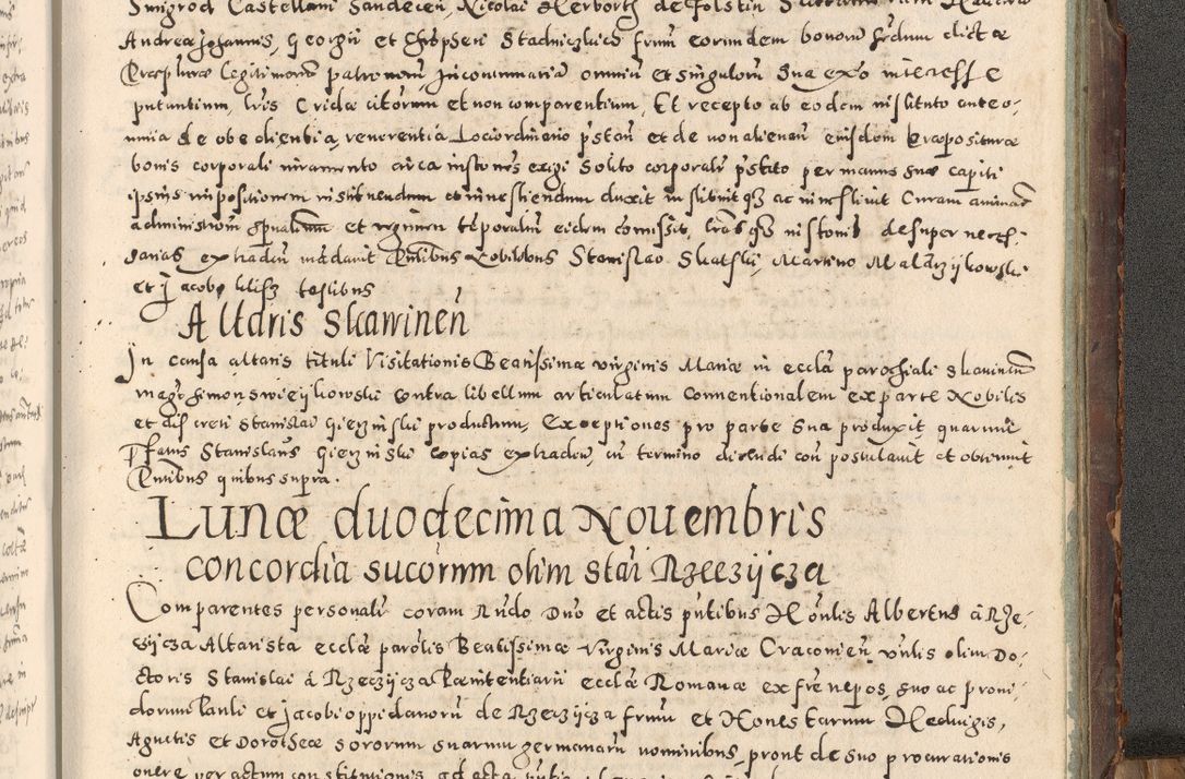 Zdjęcie nr 512 dla obiektu archiwalnego: Acta actorum causarum tam diffinitivarum quam interloquutoriarum sententiarum decretorum obligationum quietatorum constuorum pro reverendum coram Reverendo Domino Alberto Nininski Custode Sandecensis Canonico et Archipresbitero Viccarioque in Spiritualibus ac Officiali Generali Cracoviensis ad Annum Domini Millesimum Qumgentesimum Septuagentesimum Nonum cuius Judictio septima Pontificat SS. nostri Domini Gregory pp. tredecimi Anno septimo inchoantur faliciter