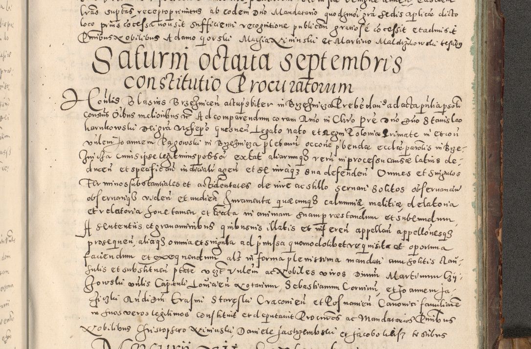 Zdjęcie nr 494 dla obiektu archiwalnego: Acta actorum causarum tam diffinitivarum quam interloquutoriarum sententiarum decretorum obligationum quietatorum constuorum pro reverendum coram Reverendo Domino Alberto Nininski Custode Sandecensis Canonico et Archipresbitero Viccarioque in Spiritualibus ac Officiali Generali Cracoviensis ad Annum Domini Millesimum Qumgentesimum Septuagentesimum Nonum cuius Judictio septima Pontificat SS. nostri Domini Gregory pp. tredecimi Anno septimo inchoantur faliciter