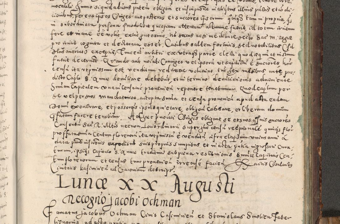 Zdjęcie nr 488 dla obiektu archiwalnego: Acta actorum causarum tam diffinitivarum quam interloquutoriarum sententiarum decretorum obligationum quietatorum constuorum pro reverendum coram Reverendo Domino Alberto Nininski Custode Sandecensis Canonico et Archipresbitero Viccarioque in Spiritualibus ac Officiali Generali Cracoviensis ad Annum Domini Millesimum Qumgentesimum Septuagentesimum Nonum cuius Judictio septima Pontificat SS. nostri Domini Gregory pp. tredecimi Anno septimo inchoantur faliciter