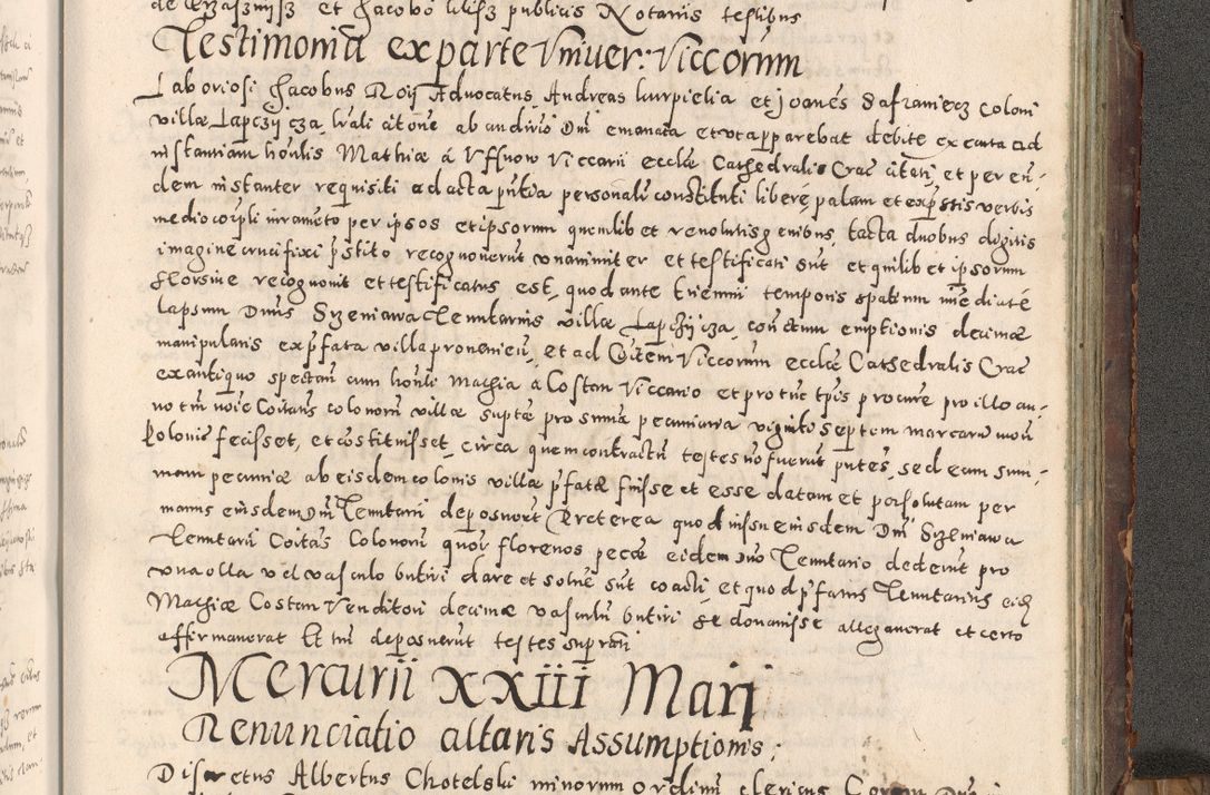 Zdjęcie nr 458 dla obiektu archiwalnego: Acta actorum causarum tam diffinitivarum quam interloquutoriarum sententiarum decretorum obligationum quietatorum constuorum pro reverendum coram Reverendo Domino Alberto Nininski Custode Sandecensis Canonico et Archipresbitero Viccarioque in Spiritualibus ac Officiali Generali Cracoviensis ad Annum Domini Millesimum Qumgentesimum Septuagentesimum Nonum cuius Judictio septima Pontificat SS. nostri Domini Gregory pp. tredecimi Anno septimo inchoantur faliciter