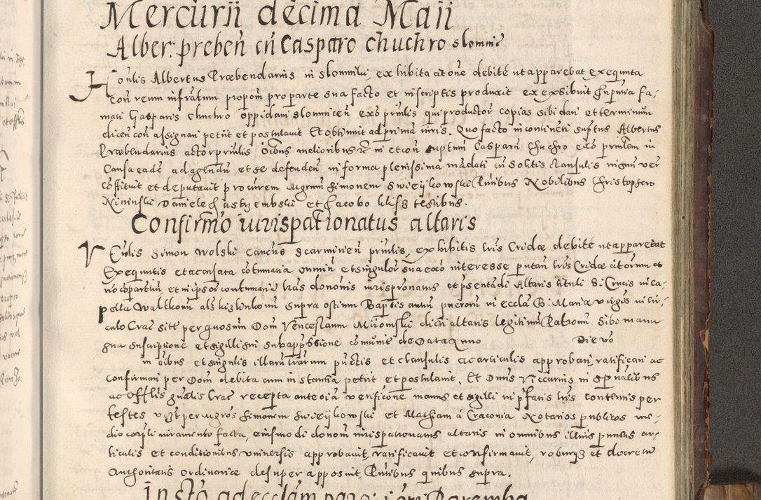Zdjęcie nr 372 dla obiektu archiwalnego: Acta actorum causarum tam diffinitivarum quam interloquutoriarum sententiarum decretorum obligationum quietatorum constuorum pro reverendum coram Reverendo Domino Alberto Nininski Custode Sandecensis Canonico et Archipresbitero Viccarioque in Spiritualibus ac Officiali Generali Cracoviensis ad Annum Domini Millesimum Qumgentesimum Septuagentesimum Nonum cuius Judictio septima Pontificat SS. nostri Domini Gregory pp. tredecimi Anno septimo inchoantur faliciter