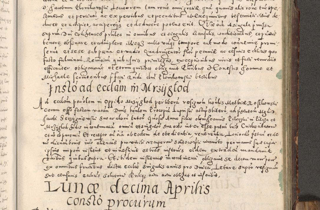 Zdjęcie nr 368 dla obiektu archiwalnego: Acta actorum causarum tam diffinitivarum quam interloquutoriarum sententiarum decretorum obligationum quietatorum constuorum pro reverendum coram Reverendo Domino Alberto Nininski Custode Sandecensis Canonico et Archipresbitero Viccarioque in Spiritualibus ac Officiali Generali Cracoviensis ad Annum Domini Millesimum Qumgentesimum Septuagentesimum Nonum cuius Judictio septima Pontificat SS. nostri Domini Gregory pp. tredecimi Anno septimo inchoantur faliciter