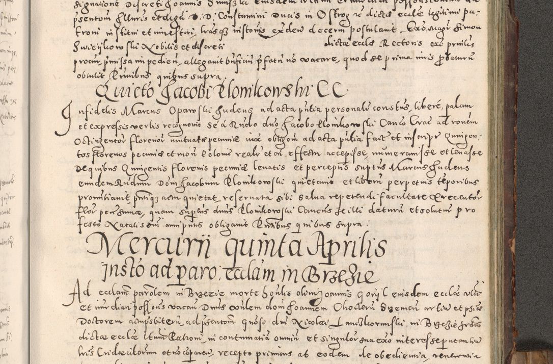 Zdjęcie nr 366 dla obiektu archiwalnego: Acta actorum causarum tam diffinitivarum quam interloquutoriarum sententiarum decretorum obligationum quietatorum constuorum pro reverendum coram Reverendo Domino Alberto Nininski Custode Sandecensis Canonico et Archipresbitero Viccarioque in Spiritualibus ac Officiali Generali Cracoviensis ad Annum Domini Millesimum Qumgentesimum Septuagentesimum Nonum cuius Judictio septima Pontificat SS. nostri Domini Gregory pp. tredecimi Anno septimo inchoantur faliciter