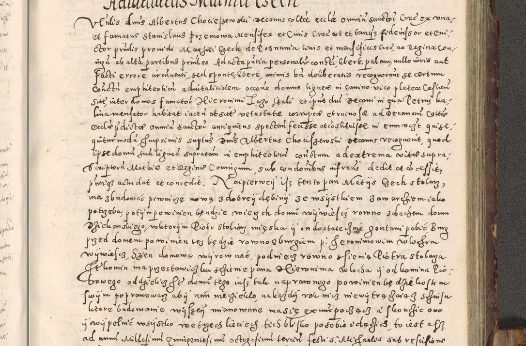 Zdjęcie nr 310 dla obiektu archiwalnego: Acta actorum causarum tam diffinitivarum quam interloquutoriarum sententiarum decretorum obligationum quietatorum constuorum pro reverendum coram Reverendo Domino Alberto Nininski Custode Sandecensis Canonico et Archipresbitero Viccarioque in Spiritualibus ac Officiali Generali Cracoviensis ad Annum Domini Millesimum Qumgentesimum Septuagentesimum Nonum cuius Judictio septima Pontificat SS. nostri Domini Gregory pp. tredecimi Anno septimo inchoantur faliciter