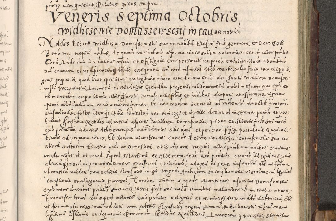 Zdjęcie nr 308 dla obiektu archiwalnego: Acta actorum causarum tam diffinitivarum quam interloquutoriarum sententiarum decretorum obligationum quietatorum constuorum pro reverendum coram Reverendo Domino Alberto Nininski Custode Sandecensis Canonico et Archipresbitero Viccarioque in Spiritualibus ac Officiali Generali Cracoviensis ad Annum Domini Millesimum Qumgentesimum Septuagentesimum Nonum cuius Judictio septima Pontificat SS. nostri Domini Gregory pp. tredecimi Anno septimo inchoantur faliciter