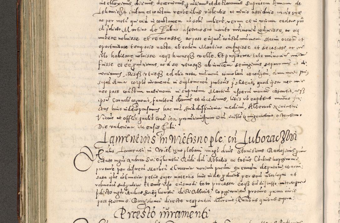 Zdjęcie nr 275 dla obiektu archiwalnego: Acta actorum causarum tam diffinitivarum quam interloquutoriarum sententiarum decretorum obligationum quietatorum constuorum pro reverendum coram Reverendo Domino Alberto Nininski Custode Sandecensis Canonico et Archipresbitero Viccarioque in Spiritualibus ac Officiali Generali Cracoviensis ad Annum Domini Millesimum Qumgentesimum Septuagentesimum Nonum cuius Judictio septima Pontificat SS. nostri Domini Gregory pp. tredecimi Anno septimo inchoantur faliciter