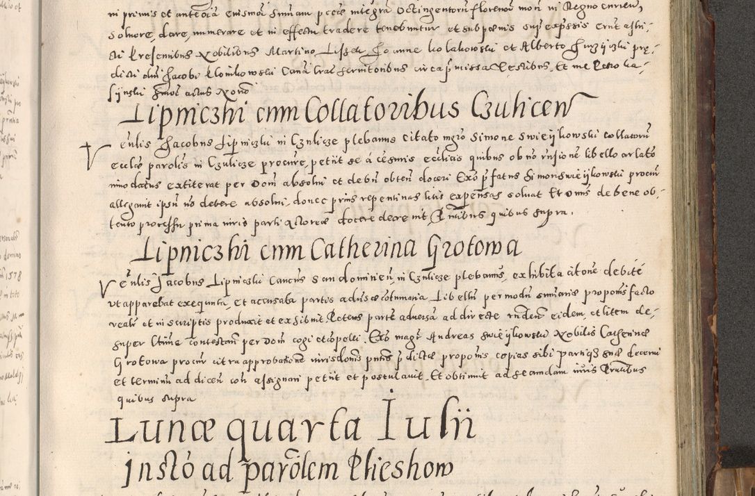 Zdjęcie nr 270 dla obiektu archiwalnego: Acta actorum causarum tam diffinitivarum quam interloquutoriarum sententiarum decretorum obligationum quietatorum constuorum pro reverendum coram Reverendo Domino Alberto Nininski Custode Sandecensis Canonico et Archipresbitero Viccarioque in Spiritualibus ac Officiali Generali Cracoviensis ad Annum Domini Millesimum Qumgentesimum Septuagentesimum Nonum cuius Judictio septima Pontificat SS. nostri Domini Gregory pp. tredecimi Anno septimo inchoantur faliciter
