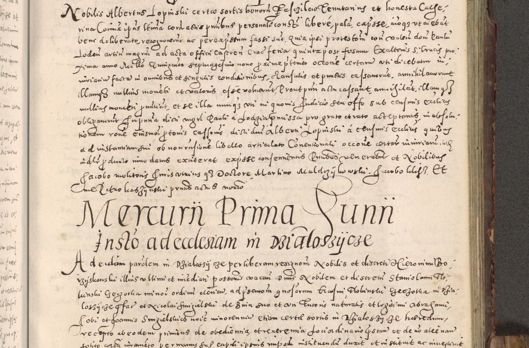 Zdjęcie nr 260 dla obiektu archiwalnego: Acta actorum causarum tam diffinitivarum quam interloquutoriarum sententiarum decretorum obligationum quietatorum constuorum pro reverendum coram Reverendo Domino Alberto Nininski Custode Sandecensis Canonico et Archipresbitero Viccarioque in Spiritualibus ac Officiali Generali Cracoviensis ad Annum Domini Millesimum Qumgentesimum Septuagentesimum Nonum cuius Judictio septima Pontificat SS. nostri Domini Gregory pp. tredecimi Anno septimo inchoantur faliciter