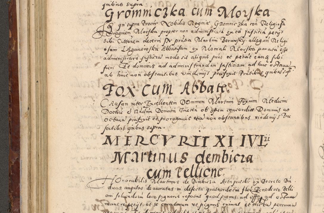 Zdjęcie nr 200 dla obiektu archiwalnego: Acta actorum causarum sententiarum tam diffinitivarum quam interloquutoriarum decretorum obligationum quietationum, constitutionum procuratorum etc. etc. coram Reverendo Domino Stanislao Manieczki Sacratissimi Corporis Christi Cazimiriae Praeposito Viccario in Spiritualibus ac Officiali Generali Cracoviensi ad Annum Domini Millesimum Quingentesimum Octuagesimum Tercium indictione undecima pontificatus Sanctissimi in Christo Patris Domini Nostri Domini Gregorii Divina Providentia Papae Tredecimi Anno ipsius duodecima faeliciter inchoantur 