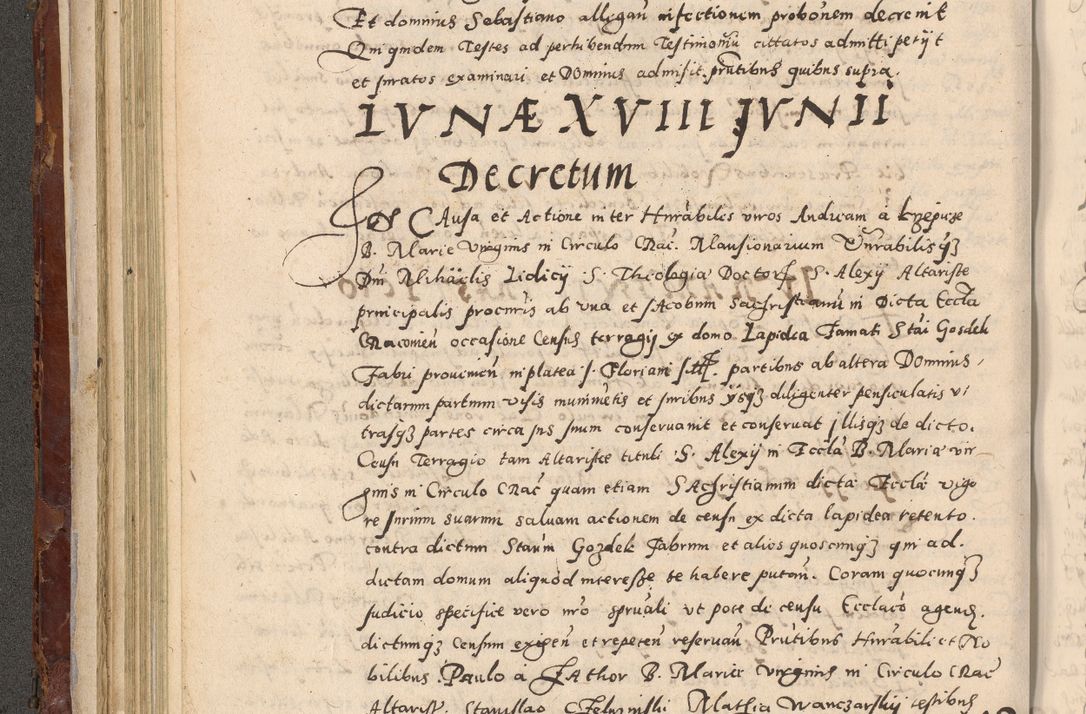 Zdjęcie nr 184 dla obiektu archiwalnego: Acta actorum causarum sententiarum tam diffinitivarum quam interloquutoriarum decretorum obligationum quietationum, constitutionum procuratorum etc. etc. coram Reverendo Domino Stanislao Manieczki Sacratissimi Corporis Christi Cazimiriae Praeposito Viccario in Spiritualibus ac Officiali Generali Cracoviensi ad Annum Domini Millesimum Quingentesimum Octuagesimum Tercium indictione undecima pontificatus Sanctissimi in Christo Patris Domini Nostri Domini Gregorii Divina Providentia Papae Tredecimi Anno ipsius duodecima faeliciter inchoantur 