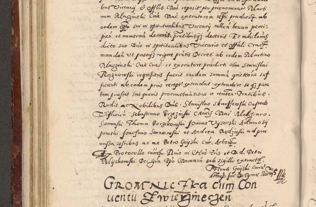 Zdjęcie nr 166 dla obiektu archiwalnego: Acta actorum causarum sententiarum tam diffinitivarum quam interloquutoriarum decretorum obligationum quietationum, constitutionum procuratorum etc. etc. coram Reverendo Domino Stanislao Manieczki Sacratissimi Corporis Christi Cazimiriae Praeposito Viccario in Spiritualibus ac Officiali Generali Cracoviensi ad Annum Domini Millesimum Quingentesimum Octuagesimum Tercium indictione undecima pontificatus Sanctissimi in Christo Patris Domini Nostri Domini Gregorii Divina Providentia Papae Tredecimi Anno ipsius duodecima faeliciter inchoantur 
