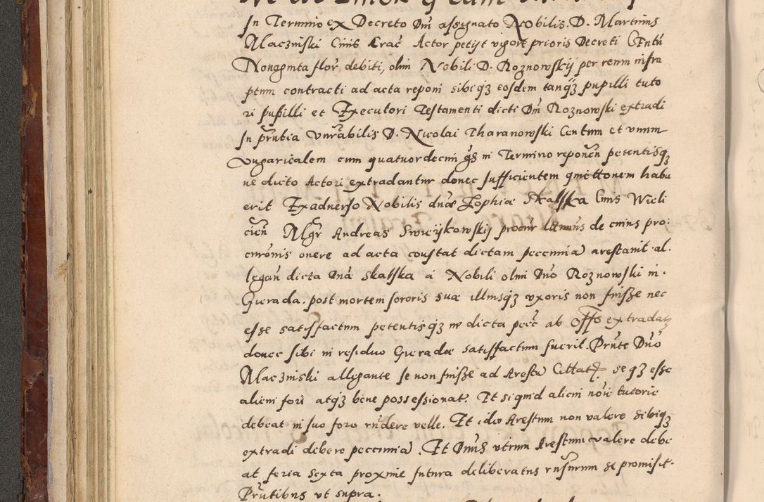 Zdjęcie nr 160 dla obiektu archiwalnego: Acta actorum causarum sententiarum tam diffinitivarum quam interloquutoriarum decretorum obligationum quietationum, constitutionum procuratorum etc. etc. coram Reverendo Domino Stanislao Manieczki Sacratissimi Corporis Christi Cazimiriae Praeposito Viccario in Spiritualibus ac Officiali Generali Cracoviensi ad Annum Domini Millesimum Quingentesimum Octuagesimum Tercium indictione undecima pontificatus Sanctissimi in Christo Patris Domini Nostri Domini Gregorii Divina Providentia Papae Tredecimi Anno ipsius duodecima faeliciter inchoantur 