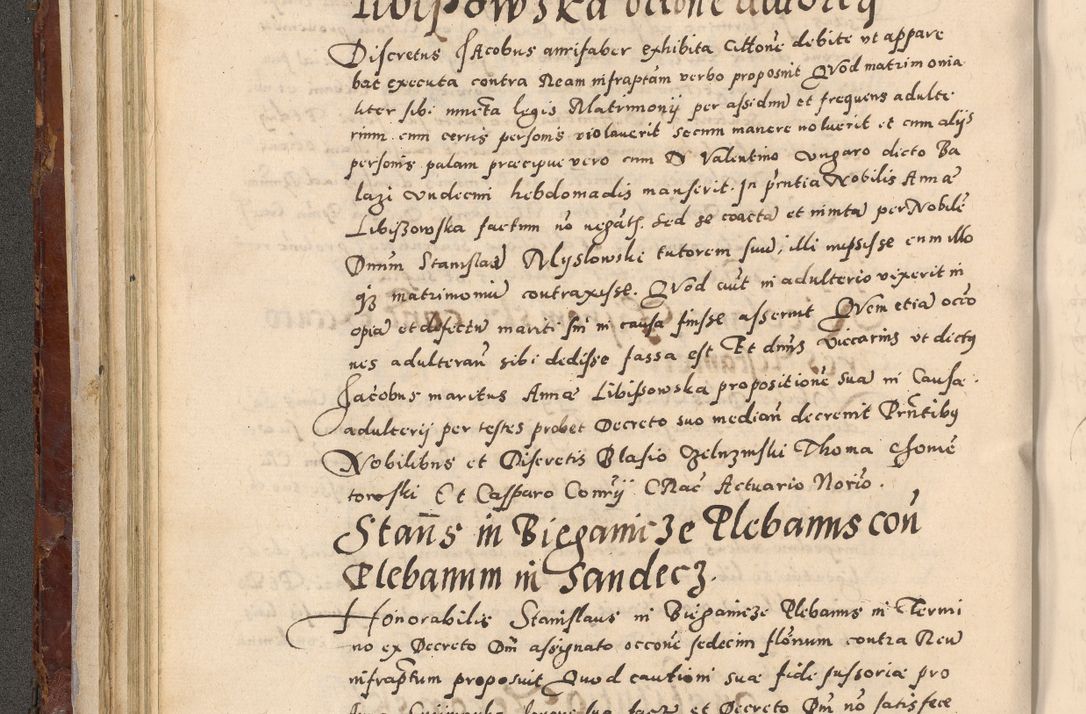 Zdjęcie nr 152 dla obiektu archiwalnego: Acta actorum causarum sententiarum tam diffinitivarum quam interloquutoriarum decretorum obligationum quietationum, constitutionum procuratorum etc. etc. coram Reverendo Domino Stanislao Manieczki Sacratissimi Corporis Christi Cazimiriae Praeposito Viccario in Spiritualibus ac Officiali Generali Cracoviensi ad Annum Domini Millesimum Quingentesimum Octuagesimum Tercium indictione undecima pontificatus Sanctissimi in Christo Patris Domini Nostri Domini Gregorii Divina Providentia Papae Tredecimi Anno ipsius duodecima faeliciter inchoantur 