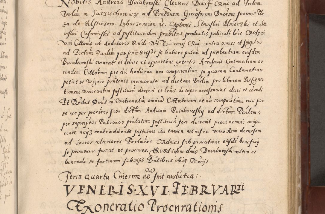 Zdjęcie nr 107 dla obiektu archiwalnego: Acta actorum causarum sententiarum tam diffinitivarum quam interloquutoriarum decretorum obligationum quietationum, constitutionum procuratorum etc. etc. coram Reverendo Domino Stanislao Manieczki Sacratissimi Corporis Christi Cazimiriae Praeposito Viccario in Spiritualibus ac Officiali Generali Cracoviensi ad Annum Domini Millesimum Quingentesimum Octuagesimum Tercium indictione undecima pontificatus Sanctissimi in Christo Patris Domini Nostri Domini Gregorii Divina Providentia Papae Tredecimi Anno ipsius duodecima faeliciter inchoantur 