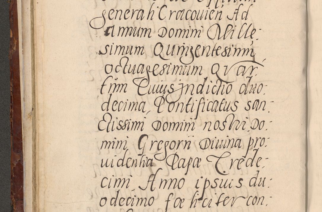 Zdjęcie nr 102 dla obiektu archiwalnego: Acta actorum causarum sententiarum tam diffinitivarum quam interloquutoriarum decretorum obligationum quietationum, constitutionum procuratorum etc. etc. coram Reverendo Domino Stanislao Manieczki Sacratissimi Corporis Christi Cazimiriae Praeposito Viccario in Spiritualibus ac Officiali Generali Cracoviensi ad Annum Domini Millesimum Quingentesimum Octuagesimum Tercium indictione undecima pontificatus Sanctissimi in Christo Patris Domini Nostri Domini Gregorii Divina Providentia Papae Tredecimi Anno ipsius duodecima faeliciter inchoantur 
