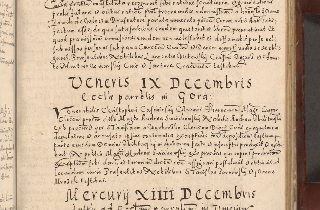 Zdjęcie nr 97 dla obiektu archiwalnego: Acta actorum causarum sententiarum tam diffinitivarum quam interloquutoriarum decretorum obligationum quietationum, constitutionum procuratorum etc. etc. coram Reverendo Domino Stanislao Manieczki Sacratissimi Corporis Christi Cazimiriae Praeposito Viccario in Spiritualibus ac Officiali Generali Cracoviensi ad Annum Domini Millesimum Quingentesimum Octuagesimum Tercium indictione undecima pontificatus Sanctissimi in Christo Patris Domini Nostri Domini Gregorii Divina Providentia Papae Tredecimi Anno ipsius duodecima faeliciter inchoantur 