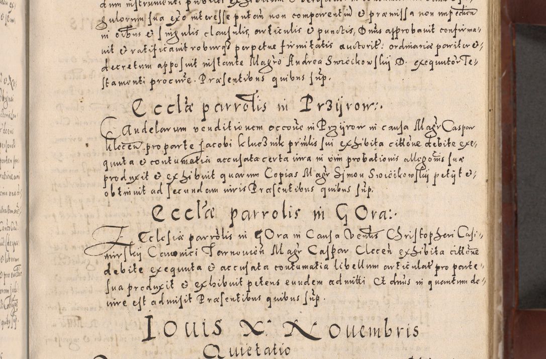 Zdjęcie nr 81 dla obiektu archiwalnego: Acta actorum causarum sententiarum tam diffinitivarum quam interloquutoriarum decretorum obligationum quietationum, constitutionum procuratorum etc. etc. coram Reverendo Domino Stanislao Manieczki Sacratissimi Corporis Christi Cazimiriae Praeposito Viccario in Spiritualibus ac Officiali Generali Cracoviensi ad Annum Domini Millesimum Quingentesimum Octuagesimum Tercium indictione undecima pontificatus Sanctissimi in Christo Patris Domini Nostri Domini Gregorii Divina Providentia Papae Tredecimi Anno ipsius duodecima faeliciter inchoantur 