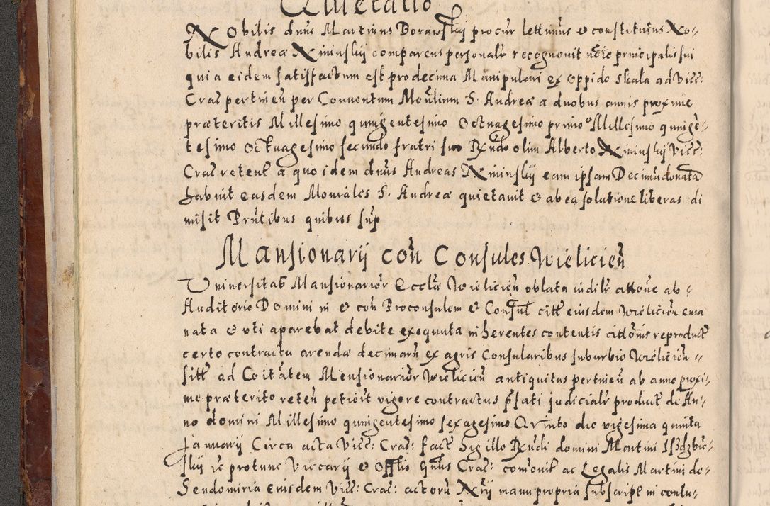 Zdjęcie nr 78 dla obiektu archiwalnego: Acta actorum causarum sententiarum tam diffinitivarum quam interloquutoriarum decretorum obligationum quietationum, constitutionum procuratorum etc. etc. coram Reverendo Domino Stanislao Manieczki Sacratissimi Corporis Christi Cazimiriae Praeposito Viccario in Spiritualibus ac Officiali Generali Cracoviensi ad Annum Domini Millesimum Quingentesimum Octuagesimum Tercium indictione undecima pontificatus Sanctissimi in Christo Patris Domini Nostri Domini Gregorii Divina Providentia Papae Tredecimi Anno ipsius duodecima faeliciter inchoantur 