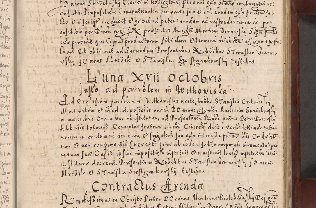 Zdjęcie nr 73 dla obiektu archiwalnego: Acta actorum causarum sententiarum tam diffinitivarum quam interloquutoriarum decretorum obligationum quietationum, constitutionum procuratorum etc. etc. coram Reverendo Domino Stanislao Manieczki Sacratissimi Corporis Christi Cazimiriae Praeposito Viccario in Spiritualibus ac Officiali Generali Cracoviensi ad Annum Domini Millesimum Quingentesimum Octuagesimum Tercium indictione undecima pontificatus Sanctissimi in Christo Patris Domini Nostri Domini Gregorii Divina Providentia Papae Tredecimi Anno ipsius duodecima faeliciter inchoantur 