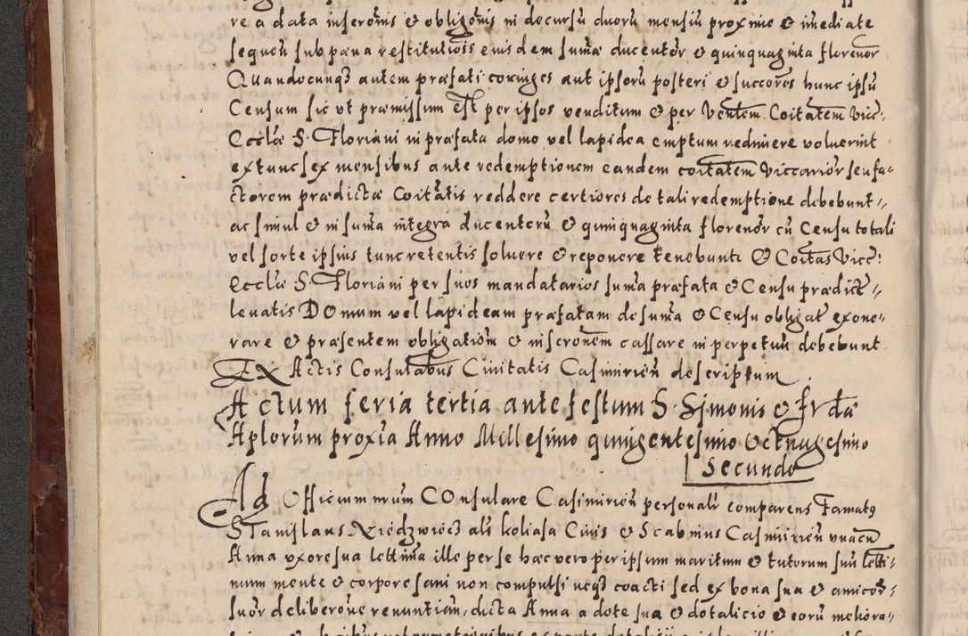 Zdjęcie nr 68 dla obiektu archiwalnego: Acta actorum causarum sententiarum tam diffinitivarum quam interloquutoriarum decretorum obligationum quietationum, constitutionum procuratorum etc. etc. coram Reverendo Domino Stanislao Manieczki Sacratissimi Corporis Christi Cazimiriae Praeposito Viccario in Spiritualibus ac Officiali Generali Cracoviensi ad Annum Domini Millesimum Quingentesimum Octuagesimum Tercium indictione undecima pontificatus Sanctissimi in Christo Patris Domini Nostri Domini Gregorii Divina Providentia Papae Tredecimi Anno ipsius duodecima faeliciter inchoantur 