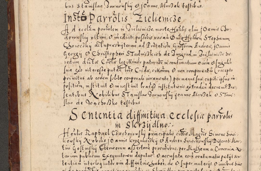 Zdjęcie nr 58 dla obiektu archiwalnego: Acta actorum causarum sententiarum tam diffinitivarum quam interloquutoriarum decretorum obligationum quietationum, constitutionum procuratorum etc. etc. coram Reverendo Domino Stanislao Manieczki Sacratissimi Corporis Christi Cazimiriae Praeposito Viccario in Spiritualibus ac Officiali Generali Cracoviensi ad Annum Domini Millesimum Quingentesimum Octuagesimum Tercium indictione undecima pontificatus Sanctissimi in Christo Patris Domini Nostri Domini Gregorii Divina Providentia Papae Tredecimi Anno ipsius duodecima faeliciter inchoantur 