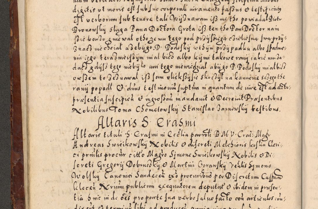 Zdjęcie nr 52 dla obiektu archiwalnego: Acta actorum causarum sententiarum tam diffinitivarum quam interloquutoriarum decretorum obligationum quietationum, constitutionum procuratorum etc. etc. coram Reverendo Domino Stanislao Manieczki Sacratissimi Corporis Christi Cazimiriae Praeposito Viccario in Spiritualibus ac Officiali Generali Cracoviensi ad Annum Domini Millesimum Quingentesimum Octuagesimum Tercium indictione undecima pontificatus Sanctissimi in Christo Patris Domini Nostri Domini Gregorii Divina Providentia Papae Tredecimi Anno ipsius duodecima faeliciter inchoantur 