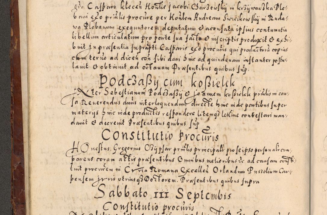 Zdjęcie nr 50 dla obiektu archiwalnego: Acta actorum causarum sententiarum tam diffinitivarum quam interloquutoriarum decretorum obligationum quietationum, constitutionum procuratorum etc. etc. coram Reverendo Domino Stanislao Manieczki Sacratissimi Corporis Christi Cazimiriae Praeposito Viccario in Spiritualibus ac Officiali Generali Cracoviensi ad Annum Domini Millesimum Quingentesimum Octuagesimum Tercium indictione undecima pontificatus Sanctissimi in Christo Patris Domini Nostri Domini Gregorii Divina Providentia Papae Tredecimi Anno ipsius duodecima faeliciter inchoantur 