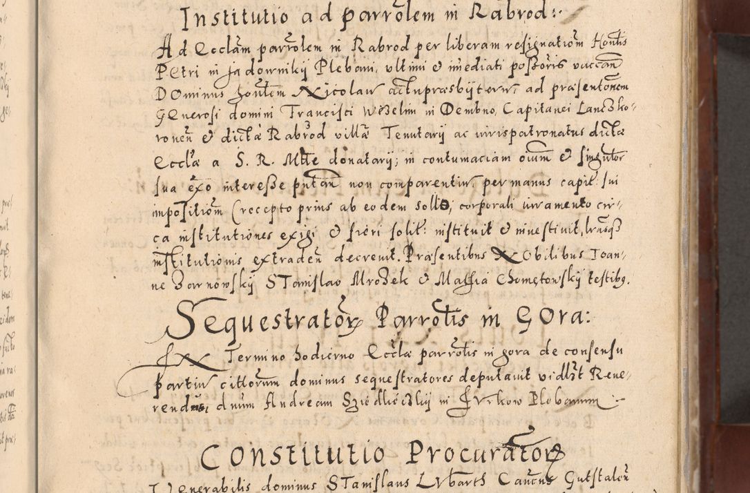 Zdjęcie nr 29 dla obiektu archiwalnego: Acta actorum causarum sententiarum tam diffinitivarum quam interloquutoriarum decretorum obligationum quietationum, constitutionum procuratorum etc. etc. coram Reverendo Domino Stanislao Manieczki Sacratissimi Corporis Christi Cazimiriae Praeposito Viccario in Spiritualibus ac Officiali Generali Cracoviensi ad Annum Domini Millesimum Quingentesimum Octuagesimum Tercium indictione undecima pontificatus Sanctissimi in Christo Patris Domini Nostri Domini Gregorii Divina Providentia Papae Tredecimi Anno ipsius duodecima faeliciter inchoantur 