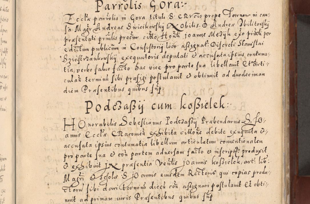 Zdjęcie nr 25 dla obiektu archiwalnego: Acta actorum causarum sententiarum tam diffinitivarum quam interloquutoriarum decretorum obligationum quietationum, constitutionum procuratorum etc. etc. coram Reverendo Domino Stanislao Manieczki Sacratissimi Corporis Christi Cazimiriae Praeposito Viccario in Spiritualibus ac Officiali Generali Cracoviensi ad Annum Domini Millesimum Quingentesimum Octuagesimum Tercium indictione undecima pontificatus Sanctissimi in Christo Patris Domini Nostri Domini Gregorii Divina Providentia Papae Tredecimi Anno ipsius duodecima faeliciter inchoantur 
