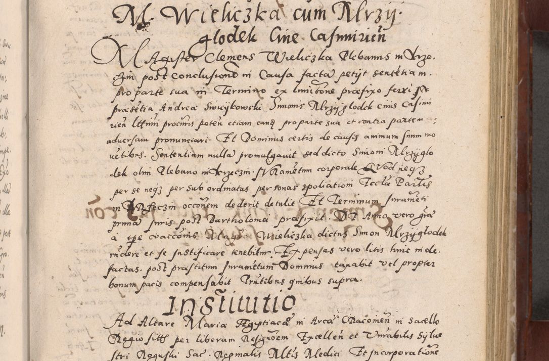 Zdjęcie nr 205 dla obiektu archiwalnego: Acta actorum causarum sententiarum tam diffinitivarum quam interloquutoriarum decretorum obligationum quietationum, constitutionum procuratorum etc. etc. coram Reverendo Domino Stanislao Manieczki Sacratissimi Corporis Christi Cazimiriae Praeposito Viccario in Spiritualibus ac Officiali Generali Cracoviensi ad Annum Domini Millesimum Quingentesimum Octuagesimum Tercium indictione undecima pontificatus Sanctissimi in Christo Patris Domini Nostri Domini Gregorii Divina Providentia Papae Tredecimi Anno ipsius duodecima faeliciter inchoantur 